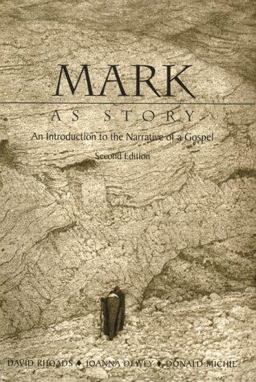 Mark As Story An Introduction to the Narrative of a Gospel 2nd 9780800631604 Front Cover