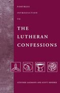 Fortress Introduction to the Lutheran Confessions  9780800631628 Front Cover