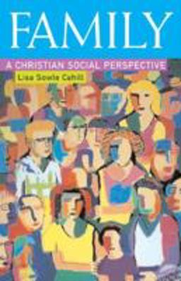 Family A Christian Social Perspective  9780800632526 Front Cover