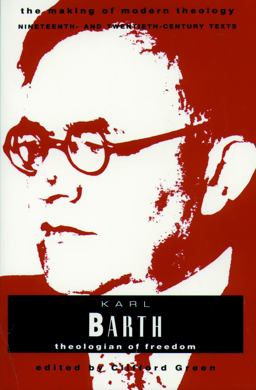 Karl Barth Theologian of Freedom  9780800634056 Front Cover