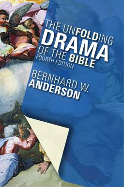 Unfolding Drama of the Bible Fourth Edition 4th 9780800635602 Front Cover