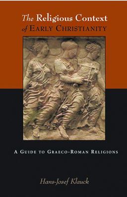 Religious Context of Early Christianity A Guide to Graeco-Roman Religions  9780800635930 Front Cover