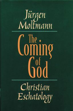 Coming of God Christian Eschatology  9780800636661 Front Cover