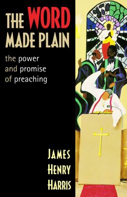 Word Made Plain The Power and Promise of Preaching  9780800636876 Front Cover