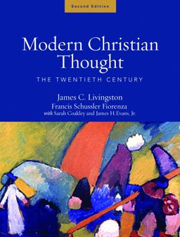 Modern Christian Thought, Second Edition The Twentieth Century, Volume 2 2nd 9780800637965 Front Cover