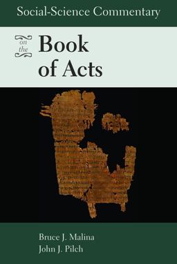 Social-Science Commentary on the Book of Acts  9780800638450 Front Cover
