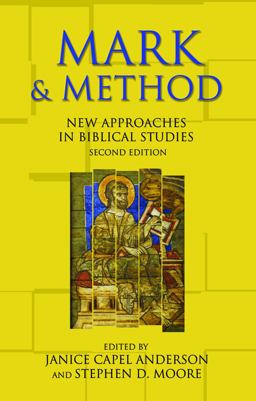 Mark and Method New Approaches in Biblical Studies, Second Edition 2nd 9780800638511 Front Cover