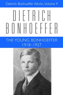 The Young Bonhoeffer, 1918-1927