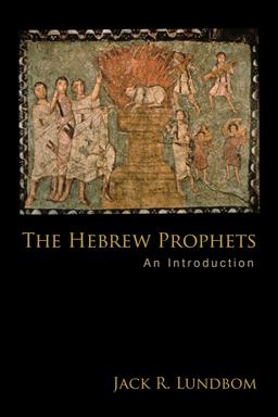 Hebrew Prophets An Introduction  9780800697372 Front Cover