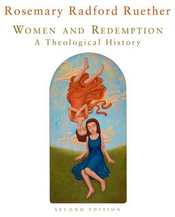 Women and Redemption A Theological History, Second Edition 2nd 9780800698164 Front Cover