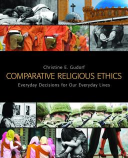 Comparative Religious Ethics Everyday Decisions for Our Everyday Lives  9780800698614 Front Cover