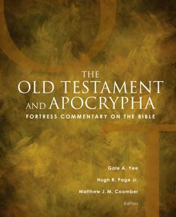 Fortress Commentary on the Bible: The Old Testament and Apocrypha  9780800699161 Front Cover