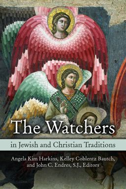 Watchers in Jewish and Christian Traditions  9780800699789 Front Cover