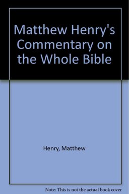 A Commentary on the Whole Bible