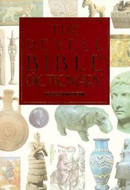 The Revell Bible Dictionary