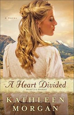 Heart Divided A Novel  9780800718848 Front Cover