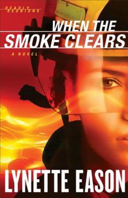 When the Smoke Clears A Novel  9780800720070 Front Cover