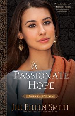 Passionate Hope Hannah's Story  9780800720377 Front Cover