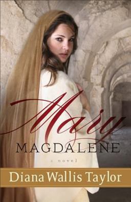 Mary Magdalene A Novel  9780800720483 Front Cover
