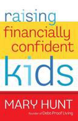 Raising Financially Confident Kids  9780800721411 Front Cover