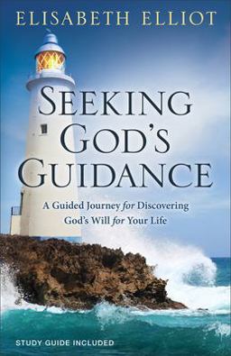 Seeking God's Guidance Seeking God's Guidance