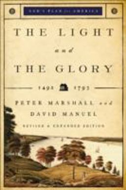 Light and the Glory 1492-1793  9780800732714 Front Cover