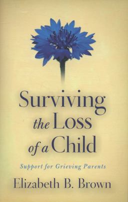 Surviving the Loss of a Child