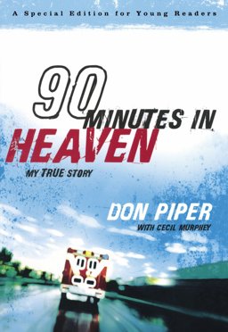 90 Minutes in Heaven My True Story  9780800733995 Front Cover