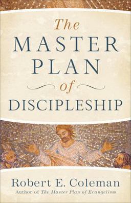 Master Plan of Discipleship  9780800739133 Front Cover