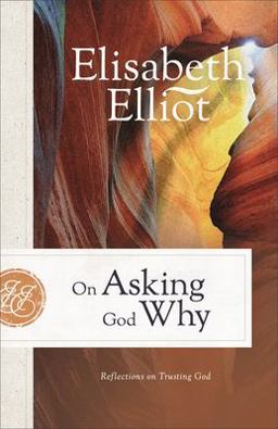 On Asking God Why On Asking God Why