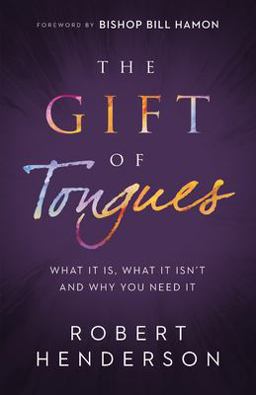 The Gift of Tongues The Gift of Tongues