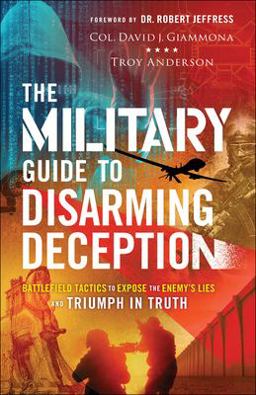 The Military Guide to Disarming Deception The Military Guide to Disarming Deception