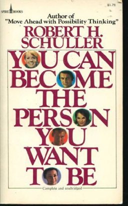You Can Become the Person You Want to Be