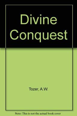 The Divine Conquest