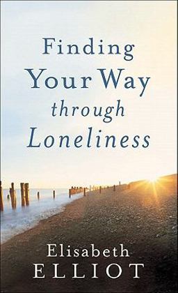 Finding Your Way Through Loneliness Finding Your Way Through Loneliness