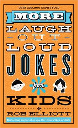 More Laugh-Out-Loud Jokes for Kids  9780800788216 Front Cover