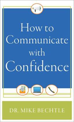 How to Communicate with Confidence  9780800788346 Front Cover
