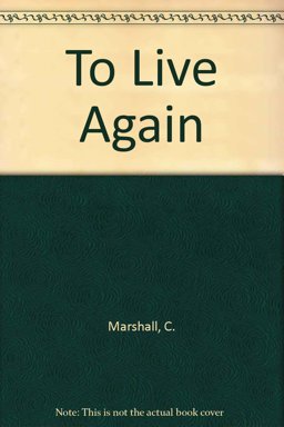 To Live Again