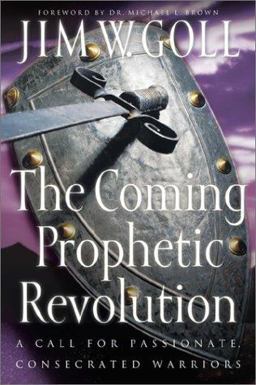 The Coming Prophetic Revolution