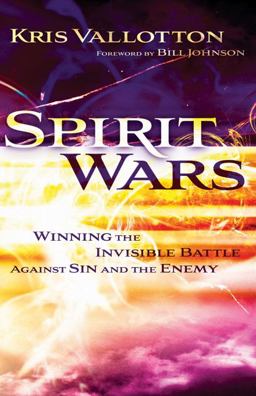 Spirit Wars Winning the Invisible Battle Against Sin and the Enemy  9780800794934 Front Cover