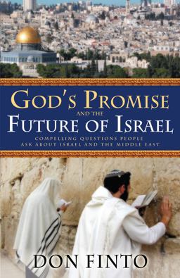 God's Promise and the Future of Israel Compelling Questions People Ask about Israel and the Middle East  9780800796495 Front Cover