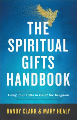Spiritual Gifts Handbook Using Your Gifts to Build the Kingdom  9780800798635 Front Cover