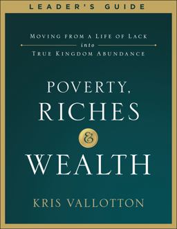 Poverty, Riches and Wealth Leader's Guide