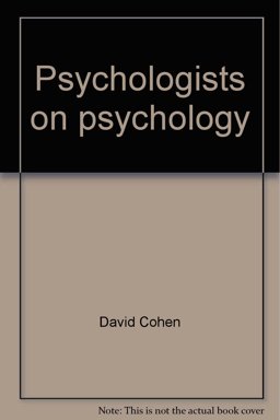 Psychologists on Psychology