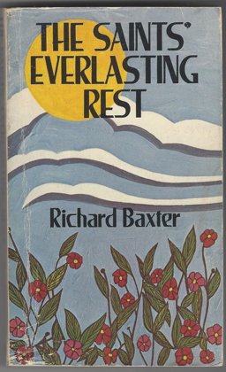 The Saints' Everlasting Rest