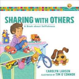 Sharing with Others A Book about Selfishness  9780801009600 Front Cover