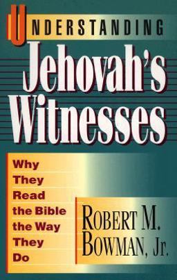 Understanding Jehovah's Witnesses