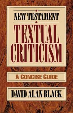 New Testament Textual Criticism A Concise Guide  9780801010743 Front Cover