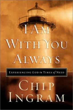 I Am with You Always Experiencing God in Times of Need  9780801012365 Front Cover