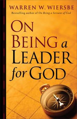 On Being a Leader for God  9780801013829 Front Cover